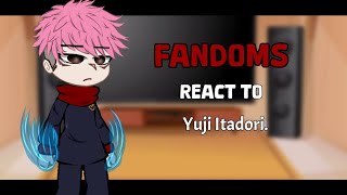 Fandoms react to each other ! Itadori Yuji/ JJK/ Naruto/ Kimetsu/ One piece/ TR/ Bnha/ Part 2