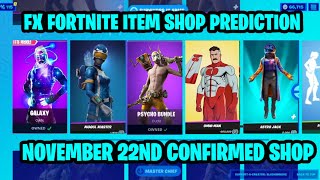 November 22nd 2023 Fortnite Item Shop CONFIRMED / Fortnite Early Item Shop Prediction November 22nd