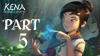 KENA BRIDGE OF SPIRITS  Walkthrough Gameplay Part 5 - BURNING FOREST(PC 1440p ULTRA - NO COMMENTARY)