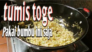 CARA MASAK TOGE, TUMIS TOGE SEDERHANA DAN ENAK