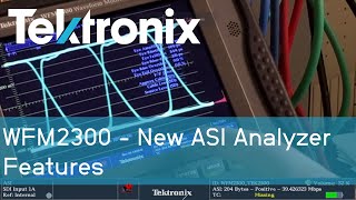 WFM2300 - New ASI Analyzer features