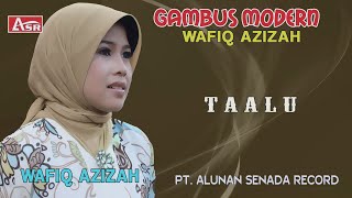 WAFIQ AZIZAH - GAMBUS MODERN - TAALU ( Official Video Musik ) HD