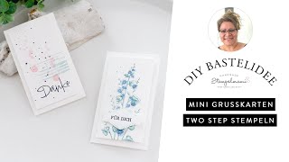 Mini Grusskarten Flowers of Beauty | Two Step Stempeltechnik | Clean and Simple Cards | Basteln