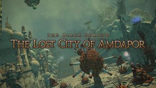 FINAL FANTASY XIV Online - The Lost City of Amdapor