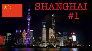 Shanghai My FIRST CHINA | VLOG 1