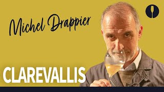 Comment est élaborée la cuvée Clarevallis du Champagne Drappier ?