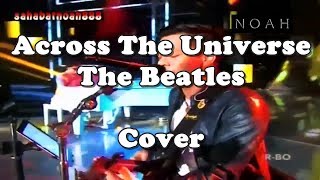 Ariel NOAH dan Giring Nidji Cover lagunya The Beatles  - Across The Universe