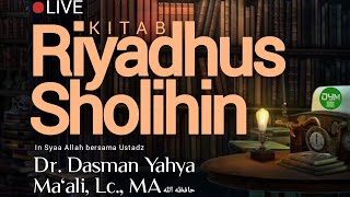 Serial Kajian LIVE - Riyadhus Sholihin Lanjutan