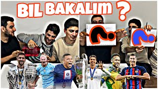 BİL BAKALIM’IN FUTBOL VERSİYONUNU OYNADIK! SÜPRİZ CEZALI VE SU İÇMELİ. (Messi,Mbappe,İcardi,Haaland)