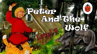 Peter and the Wolf Level 4 | Fairy Tales | Story Book For Kids SL