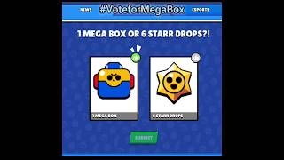 Vote For Mega Box 📦  #brawlstars #boxevsstar