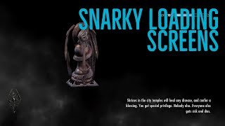 Skyrim PS4 Mods: Snarky Loading Screens