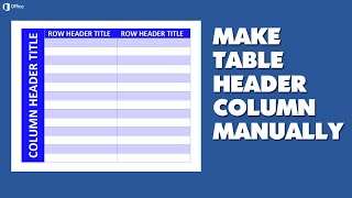 How to Make a Table Header Column Manually in Microsoft Word