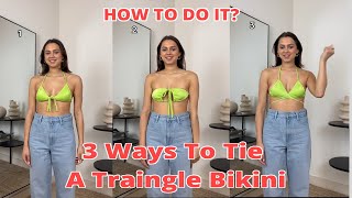 👙 How To Tie A Triangle Bikinis?