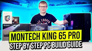 Montech King 65 Pro Build - Step by Step Guide