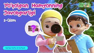 "Yo'qоlgan hamyonning javobgarligi" 2-qism. Hafiz va Hafiza - Islomiy multfilm.