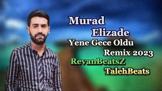 RevanBeatsZ & TalehBeats - Yenə Gece Oldu Remix (ft Murad Əlizadə)