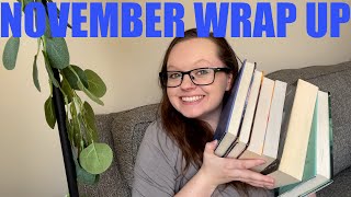 NOVEMBER WRAP UP 2022 || no longer in that reading slump woot