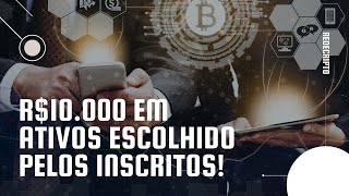 CARTEIRA DE CRIPTOMOEDAS COM R$10.000!