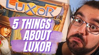 DOES LUXOR DESERVE MORE LOVE? | Luxor Board Game Review