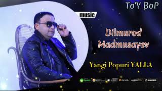 @DilmurodMadmusayev Yangi Popuri To'ybop