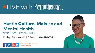 Hustle Culture, Malaise and Mental Health