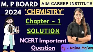 Class 12th mp board chemistry Important questions Chapter-1 Solution