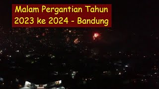 Malam Pergantian Tahun 2023 ke 2024 - Bandung