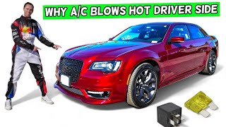 WHY AC AIR CONDITIONER BLOWS HOT DRIVER SIDE DASH AIR VENT, COLD PASSENGER SIDE CHRYSLER 300