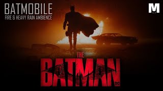 THE BATMAN AMBIENCE - Batmobile | Fire | Heavy Rain | Gotham Ambience