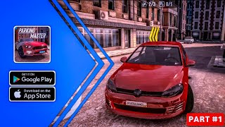 Car Game By - Real Car Parking : Parking Mas - Android And Ios - Gameplay Part 1 - [HD]