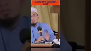 Ustad Adi Hidayat | Ketika terlintas di pikiran kita ingin bermaksiat