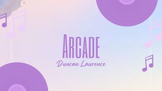 Duncan Laurence - Arcade Lyrics