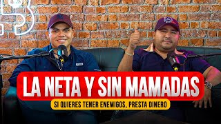 LA NETA Y SIN MAMADAS | “LLEGÓ UN CONVOY DURANTE UNA GRABACIÓN” #86 PODCAST