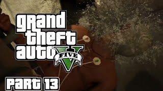 Grand Theft Auto 5: Part 13 threat to national security