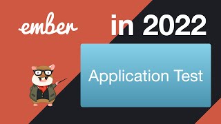 Ember.js tutorial for beginners #13 Application/Acceptance test (2022)