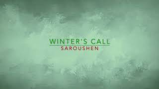 'Winter's Call' by Saroushen