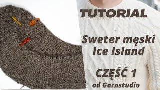 #106 Tutorial część 1. Sweter męski Ice Island. Ściągacz i wyznaczanie boków