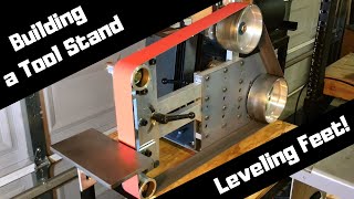 Tool Stand Build for a 2x72 Belt Grinder - Welded with Leveling Feet