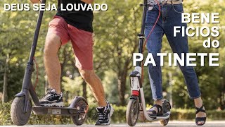 PATINETE BENEFICIOS | beneficio de tudo