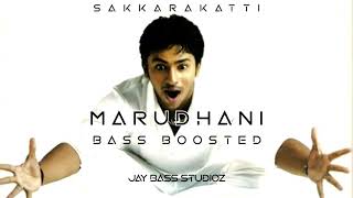 Sakkarakatti - Marudhani Bass Boosted | JBS | Jay Studioz