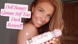 It's BACK! Doll Beauty Gimme Self Tan Dark Review!!