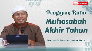 🔴LIVE | Muhasabah Akhir Tahun | Tafsir Al Buruj | Ustadz Yosi Putra P. Lc, S.H