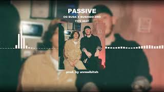 [FREE FOR PROFIT] OG BUDA X BUSHIDO ZHO - «PASSIVE» | FREERIO 2 TYPE BEAT 2022