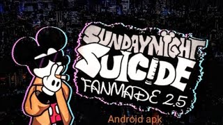 Friday night funkin' Sunday Night Suicide 2.5 DEMO Fanmade Android port (apk)