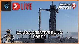 🎦 REPLAY | Satisfactory | LC-39A Creative Build - Part 1