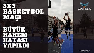 HAKEM HATALARININ BOY GÖSTEDİĞİ 3X3 MAÇI // 21 OLMAMASINA RAĞMEN 8 DK'DA BİTTİ