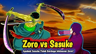 Analisis Pertempuran Zoro vs Sasuke | Siapa yang Lebih Kuat?