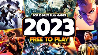 TOP 10 Must-Play Free Games of 2023