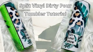 Palm Leaf Vinyl Dirty Pour Split Tumbler Tutorial